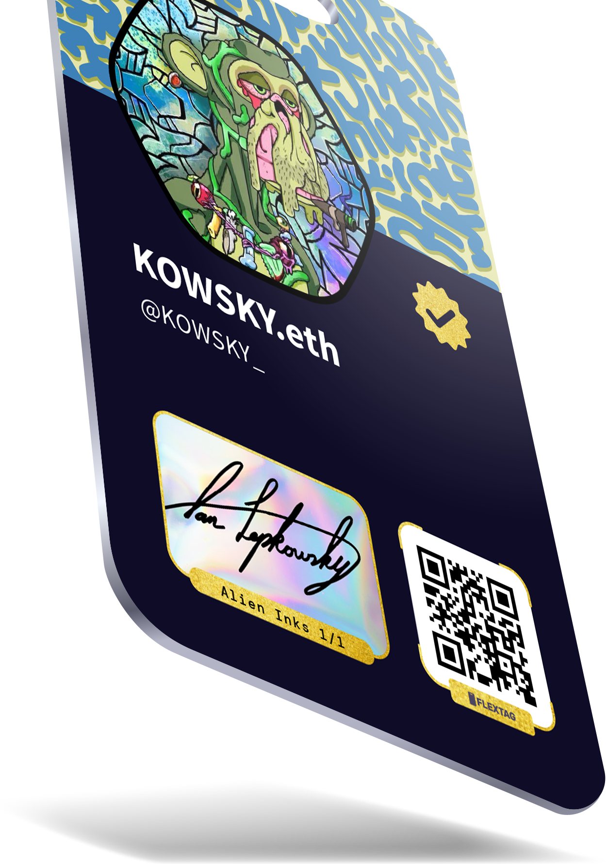 The signed 1/1 Alien Inks by Kowsky Flextag, signature panel and QR on the front